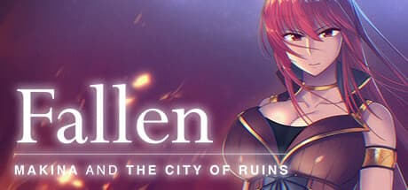 Fallen ～マキナと廃墟の街～：古代の謎を解き明かす冒険