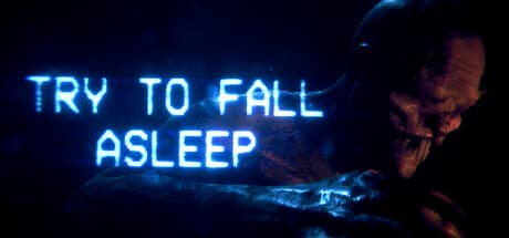 Try To Fall Asleep:記憶を巡るサイコロジカルホラーアドベンチャー