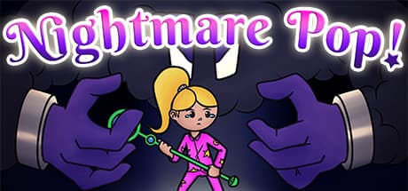 Nightmare Pop! Survive Your Own Nightmares