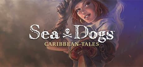 Sea Dogs: Caribbean Tales：カリブ海を制する海賊シミュレーション