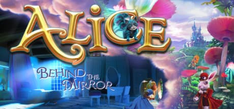 Alice - Behind the Mirror:不思議の国のアリスの新たな冒険
