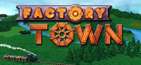 Factory Town:自動化された繁栄の村を築く