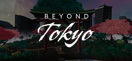 Beyond Tokyo — Immersive VR Journey Through Japan's Capital