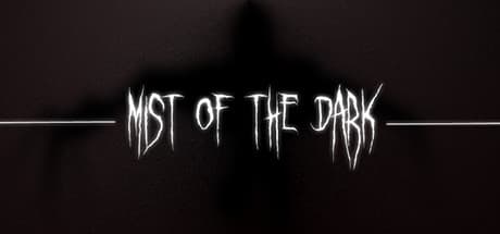 Mist of the Dark: Hunt or Be Hunted in This Free-to-Play Horror