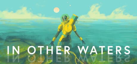 In Other Waters:AIとして未知の海を探検する物語