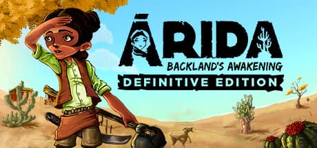 ARIDA: Backland's Awakening - 干ばつに立ち向かう物語