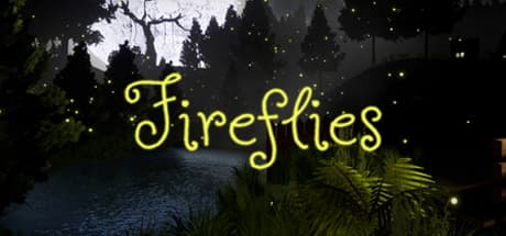 Fireflies：光り輝く森を巡る一人称心理アドベンチャー