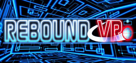 Rebound VR — ラケットボールとブロック崩しが融合した、スピーディーなアクション