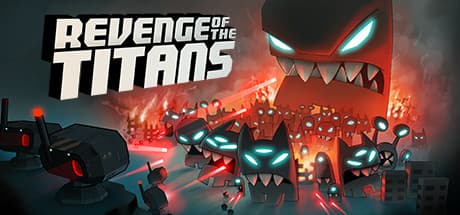 Revenge of the Titans: タワーディフェンスとRTSの究極融合