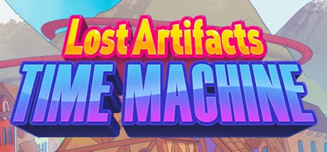 ロストアーティファクト:タイムマシン:時空を超えた冒険へ