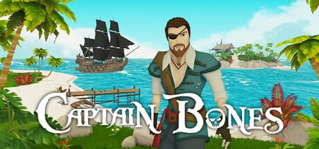 Captain Bones: A Pirate's Journey - Craft, Survive, and Explore Hand-Crafted Islands