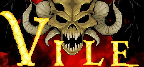 Vile:悪魔的な恐怖との戦いを描くアクションローグライト