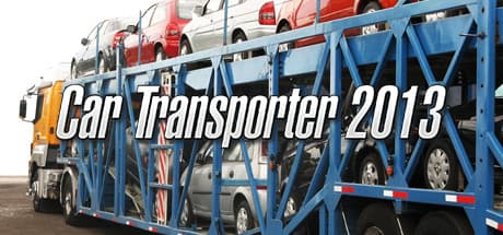 Car Transporter 2013: Deliver Premium Vehicles Under Pressure