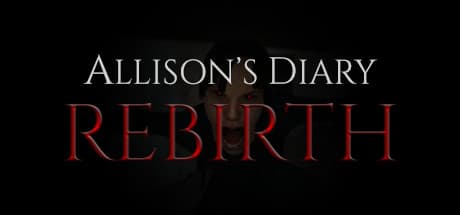 Allison's Diary: Rebirth – Uncover the Asylum's Dark Secrets
