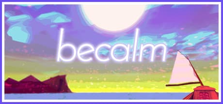 Becalm：癒やしの海へ漕ぎ出す、無料一人称視点アドベンチャー