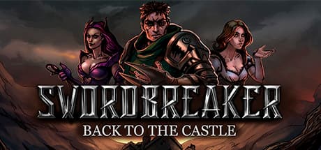 Swordbreaker: Back to The Castle:宝探しアドベンチャーへ出発