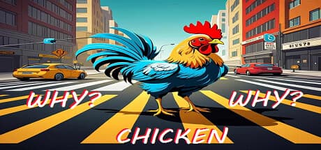 Why Chicken? Why? — Unravel the Chicken's Mystery in Unpredictable Action