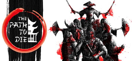 The Path To Die: 侍となり、右スティックで敵を斬り伏せろ