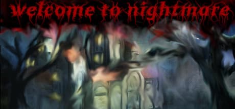 Welcome to Nightmare:ピクセルホラーアドベンチャー