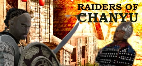 Raiders of Chanyu: Command a Garrison in Ancient China