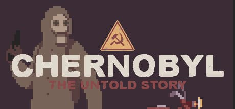 CHERNOBYL: The Untold Story - ピクセルアートで描く、未だ語られぬ悲劇