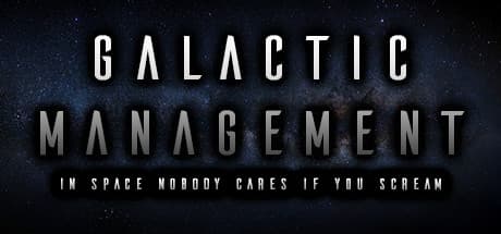 Galactic Management:過酷な宇宙で権力を掴め