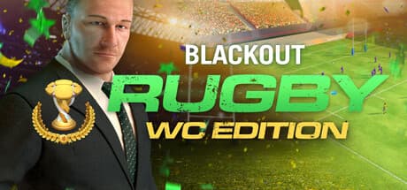 ブラックアウト ラグビー:ワールドカップエディション:究極のラグビーマネジメントシミュレーション