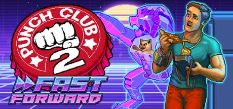 パンチクラブ2:ファストフォワード:伝説のダークフィストを目指せ