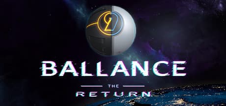 Ballance: The Return - Robot Rescue Puzzle Adventure