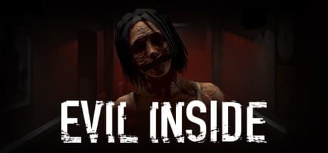 Evil Inside — A Psychological Horror Game of Fear and Truth