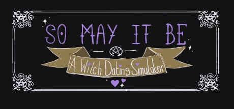 So May It Be: 魔女たちの恋愛シミュレーター - 魔法と青春の物語