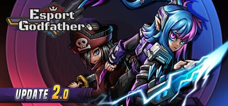Esports Godfather: Build Your MOBA Dynasty