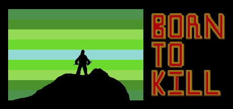 Born to Kill: Pixel-Art Shooter Against Dictatorship