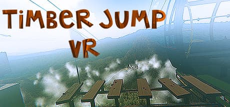 Timber Jump VR: 高所恐怖症を克服するVRアドベンチャー
