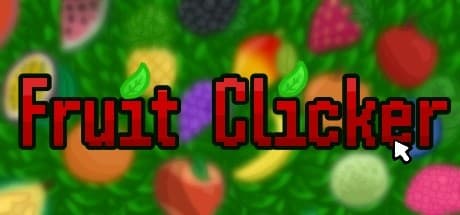 Fruit Clicker:やみつきになるインディー放置系アドベンチャー
