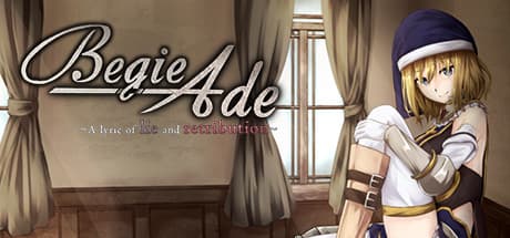 BegieAde ~a lyric of lie and retribution~: 騎士は悪に抗う