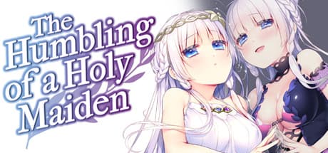 The Humbling of a Holy Maiden: 聖女が堕ちる、禁断の物語