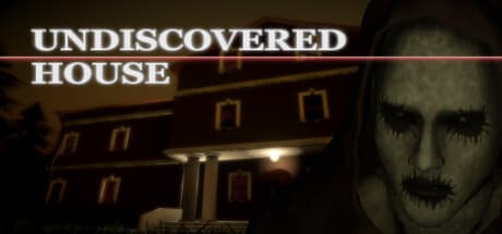 Undiscovered House:未知の恐怖が潜む家