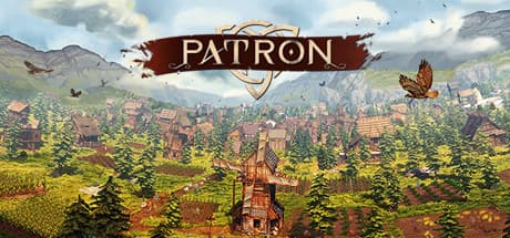 Patron:社会性に焦点を当てた中世サバイバル都市建設シミュレーション