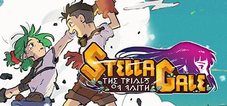 StellaGale: The Trials Of Faith - 機械技師の父を探す旅