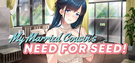 My Married Cousin's Need for Seed: A Risqué Visual Novel Adventure