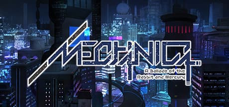 MECHANICA: A Ballad of the Rabbit and Mercury - Cyberpunk Mystery RPG