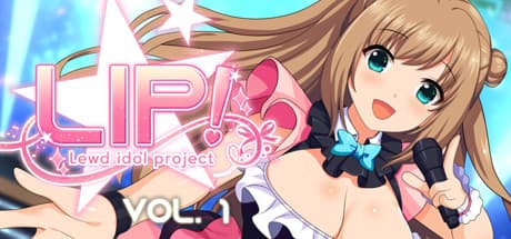 LIP! Lewd Idol Project Vol. 1: 秋葉原のアイドルを目指して