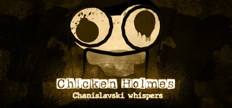 Chicken Holmes: Chanislavski Whispers - A Darkly Humorous Detective Adventure