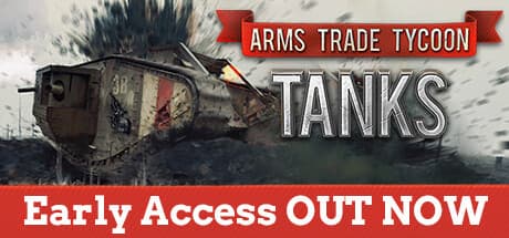 アームズトレードタイクーン:タンクス - 戦車帝国を築き上げよう