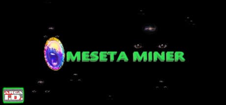 MesetaMiner (CodeName): Control the Crypto Era's Economy