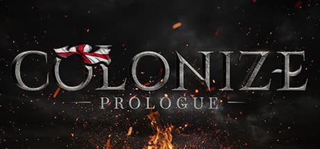 Colonize Prologue — 植民地時代の困難に立ち向かうサバイバルストラテジー