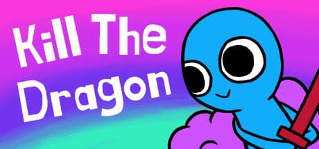 Kill The Dragon: A Hilarious, Horrific Choices Matter Adventure