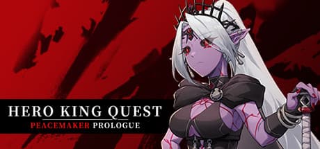 Hero King Quest: Peacemaker Prologue – Conquer Humankind as the Dark Lord's Sister