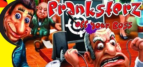 Pranksterz: Off Your Boss — オフィスでいたずら三昧